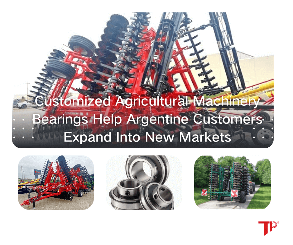 tRANS POWER Customized agricultural machinery bearings help Argentine customers expand into new markets (1)